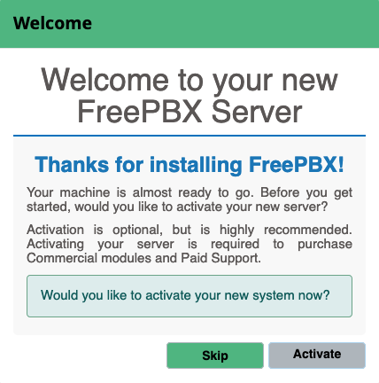 The FreePBX prompt to activate the instance